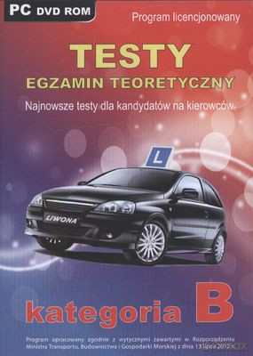 Testy Egzamin Teoretyczny Kategoria B 2013 [DVD]