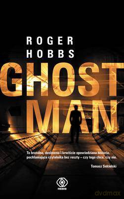 Ghostman - Roger Hobbs [KSIĄŻKA]