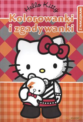 Hello Kitty Kolorwanki I Zgadywanki Z Naklejkami [KSIĄŻKA]
