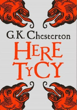 Heretycy - Gilbert Keith Chesterton [KSIĄŻKA]
