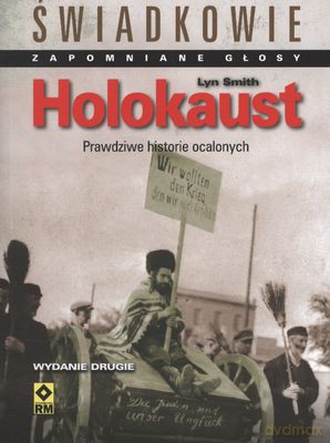 Holokaust Świadkowie - Lyn Smith [KSIĄŻKA]