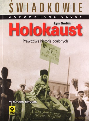 Holokaust Świadkowie - Lyn Smith [KSIĄŻKA]