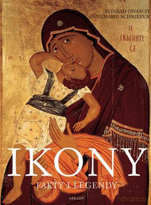 Ikony Fakty I Legendy (twarda) [KSIĄŻKA]