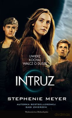 Intruz Okładka Filmowa - Stephnie Meyer [KSIĄŻKA]