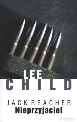 Jack Reacher Nieprzyjaciel - Lee Child [KSIĄŻKA]