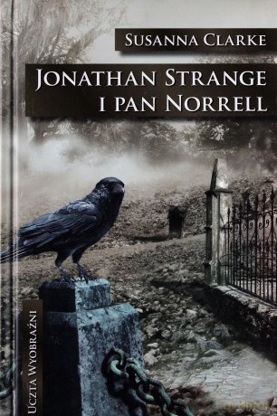 Jonathan Strange I Pan Norrell (twarda) - Susanna Clarke [KSIĄŻKA]