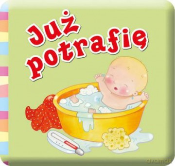 Już Potrafię Książeczka Kąpielowa [KSIĄŻKA]