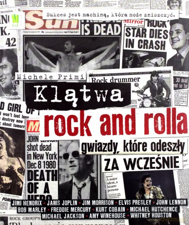 Klątwa Rock And Rolla Gwiazdy Które Odeszły Za Wcześnie - Michele Primi [KSIĄŻKA]