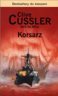 Korsarz Wyd. Kieszonkowe - Clive Cussler [KSIĄŻKA]