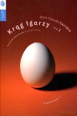 Krąg Łgarzy Tom 1 - Jean-Claude Carriere [KSIĄŻKA]