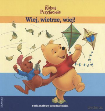 Kubuś Puchatek I Przyjaciele Wiej Wietrze Wiej (twarda) [KSIĄŻKA]