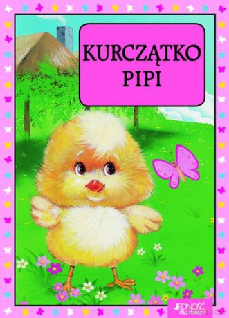 Kurczątko Pipi (twarda) [KSIĄŻKA]