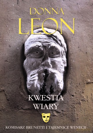 Kwestia Wiary - Donna Leon [KSIĄŻKA]