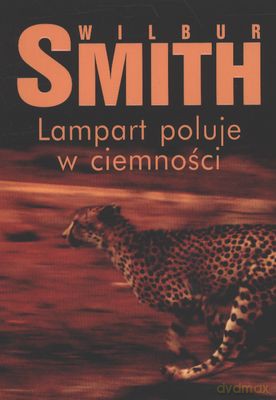 Lampart Poluje W Ciemności - Wilbur Smith [KSIĄŻKA]
