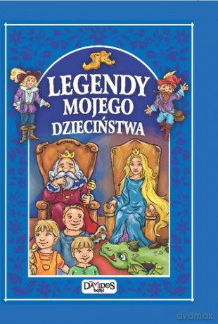 Legendy Mojego Dzieciństwa (twarda) [KSIĄŻKA]