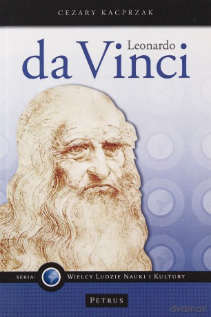Leonardo Da Vinci - Cezary Kacprzak [KSIĄŻKA]