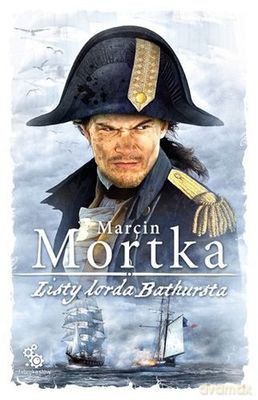 Listy Lorda Bathursta - Marcin Mortka [KSIĄŻKA]
