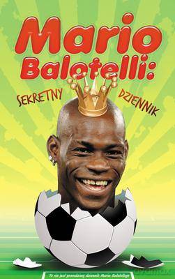 Mario Balotelli Sekretny Dziennik - Bruno Vincent [KSIĄŻKA]