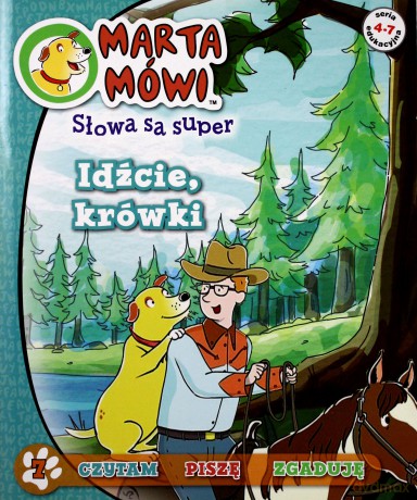 Marta Mówi Słowa Są Super Idźcie Krówki [KSIĄŻKA]
