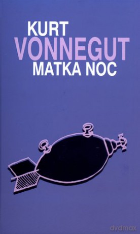 Matka Noc (twarda) - Kurt Vonnegut [KSIĄŻKA]