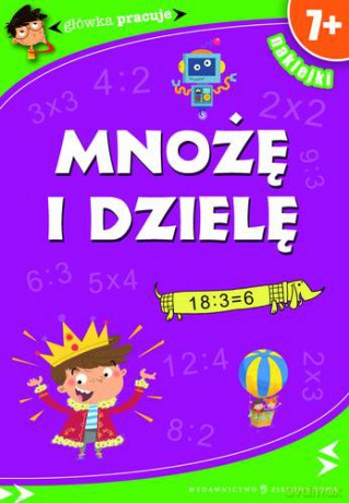 Mnożę I Dzielę [KSIĄŻKA]