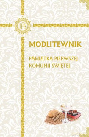 Modlitewnik Pamiątka Pierwszej Kominii Świętej (twarda) [KSIĄŻKA]