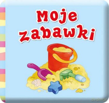 Moje Zabawki [KSIĄŻKA]