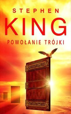 Mroczna Wieża II Powołanie Trójki - Stephen King [KSIĄŻKA]