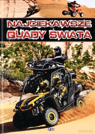 Najciekawsze Quady Świata (twarda) [KSIĄŻKA]