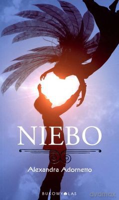 Niebo - Alexsandra Adornetto [KSIĄŻKA]