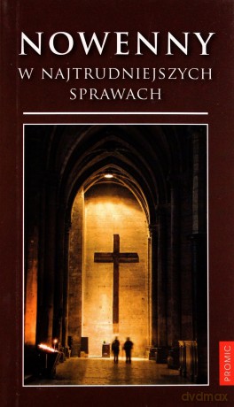 Nowenny W Najtrudniejszych Sprawach [KSIĄŻKA]