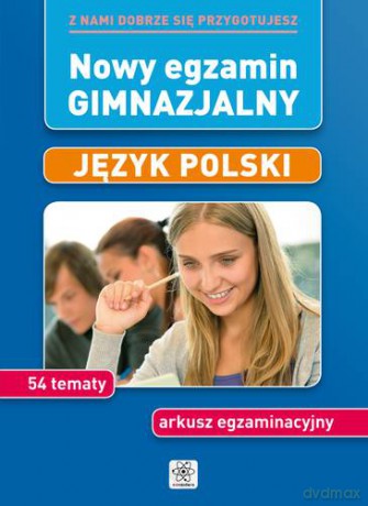 Nowy Egzamin Gimnazjalny Język Polski [KSIĄŻKA]