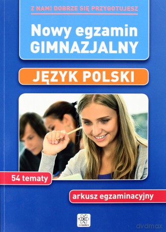 Nowy Egzamin Gimnazjalny Język Polski [KSIĄŻKA]