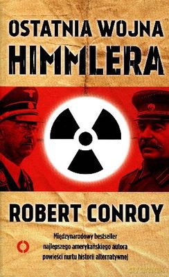 Ostatnia Wojna Himmlera - Robert Conroy [KSIĄŻKA]