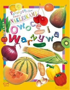 Owoce I Warzywa Poznajemy Świat [KSIĄŻKA]