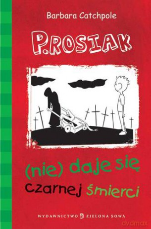 P.Rosiak (NIE)DAJE Się Czarnej Śmierci - Barbara Catchpole [KSIĄŻKA]