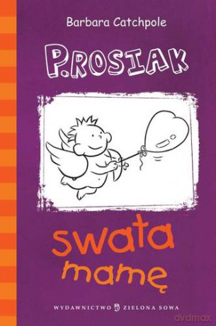 P.Rosiak Swata Mamę - Barbara Catchpole [KSIĄŻKA]