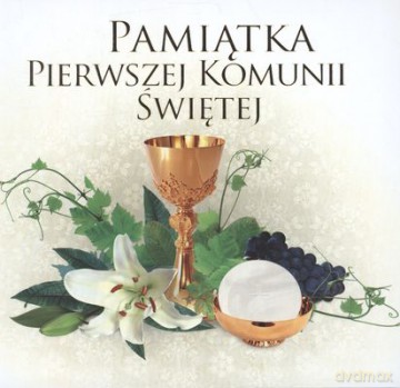 Pamiątka Pierwszej Komunii Świętej (twarda) [KSIĄŻKA]