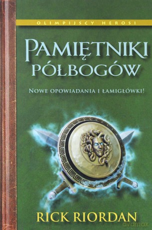 Pamiętniki Półbogów Olimpijscy Herosi (twarda) - Rick Riordan [KSIĄŻKA]