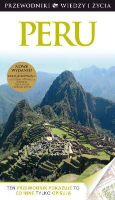 Peru Dk Przewodnik Wiz Wyd. 2013 [KSIĄŻKA]