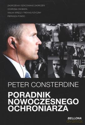 Poradnik Nowoczesnego Ochroniarza - Peter Consterdine [KSIĄŻKA]