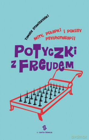 Potyczki Z Freudem - Tomasz Stawiszyński [KSIĄŻKA]