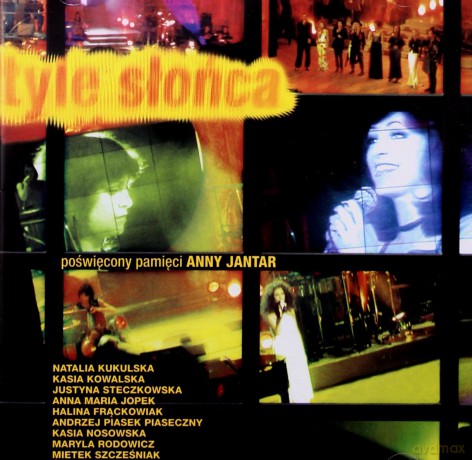 Kukulska & Przyjaciele: Tyle Słońca-Pamięci Anny Jantar [CD]