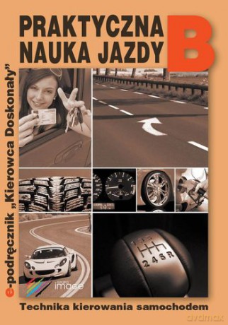 Praktyczna Nauka Jazdy B [KSIĄŻKA]
