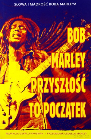 Przyszłość To Początek - Bob Marley [KSIĄŻKA]