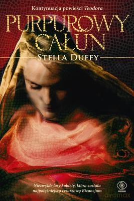 Purpurowy Całun (twarda) - Stella Duffy [KSIĄŻKA]