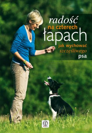 Radość Na Czterech Łapach (twarda) - Katarzyna Harmata [KSIĄŻKA]
