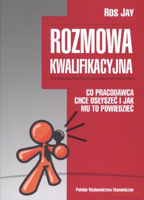 Rozmowa Kwalifikacyjna - Ros Jay [KSIĄŻKA]