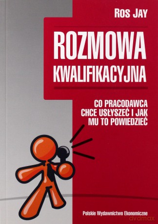 Rozmowa Kwalifikacyjna - Ros Jay [KSIĄŻKA]
