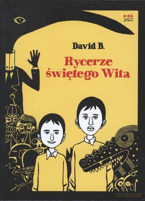 Rycerze Świętego Wita (twarda) - David B. [KSIĄŻKA]